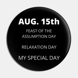 August 1st birthday, special day and the other holidays of the day. Pin