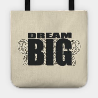 Dream Big Tote