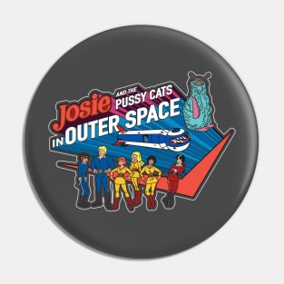 Jose & The Pussy Cats In Outer Space Pin