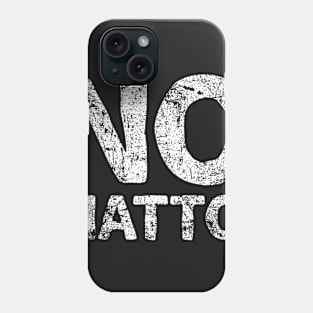 No Natto - Japanese English - white Phone Case