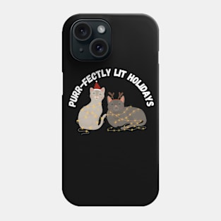 Purr-fectly Lit Holidays, Christmas humor Phone Case