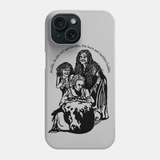 Double Double Toil and Trouble Phone Case