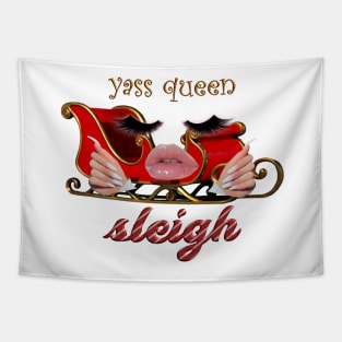 yass queen sleigh - christmas / holiday Tapestry
