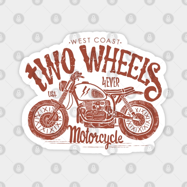 Two Wheels 4 Ever Magnet by Fresh! Printsss ™