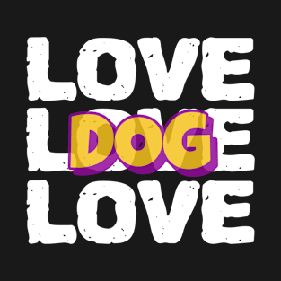 Love Dog T-Shirt