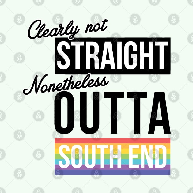 (Clearly Not) Straight (Nonetheless) Outta South End by guayguay