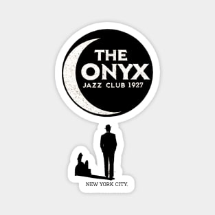 The Onyx 1927 Magnet