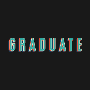 Graduate in Retro Text T-Shirt