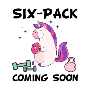 Unicorn gym Six pack coming soon funny gift tshirt T-Shirt