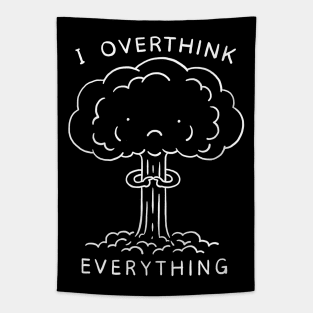 I Overthink Everything Tapestry