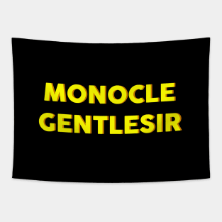 MONOCLE GENTLESIR Tapestry