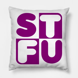 STFU Pillow