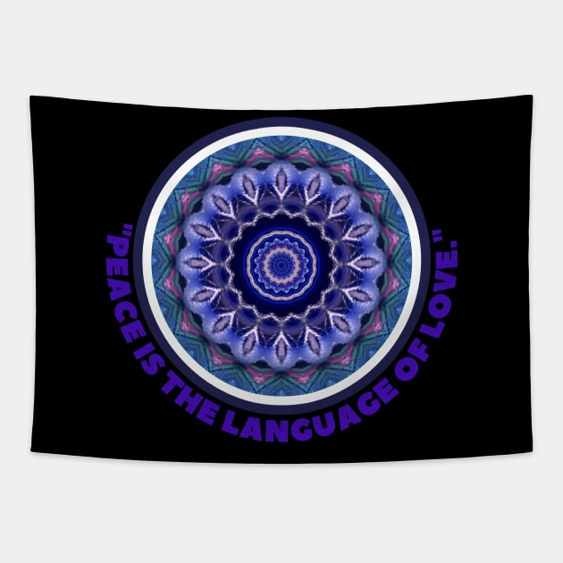 PEACE IS THE LANGUAGE OF LOVE Tapestry by GumoApparelHub