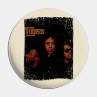 80s Classic The Fugees Pin