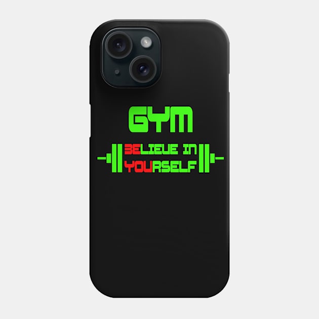 GYM motivation shirt GYM t shirt believe in yourself shirt Be you shirt Fitness shirt Green typography Phone Case by DazzlingApparel