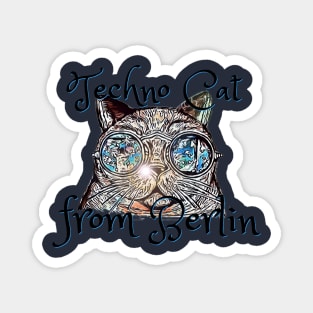 Techno Cat from Berlin Techno Party Ibiza Rave Dance Underground Festival Spring Break  Berlin Good Vibes Trance Dance technofashion technomusic housemusic Magnet