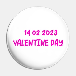 14 02 2023 Valentine Day Pin