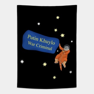 Space cat. Cat cosmonaut with a poster Putin Khuilo Tapestry