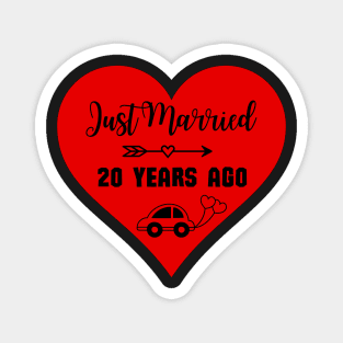 Just Married 20 Years Ago - Wedding anniversary Magnet