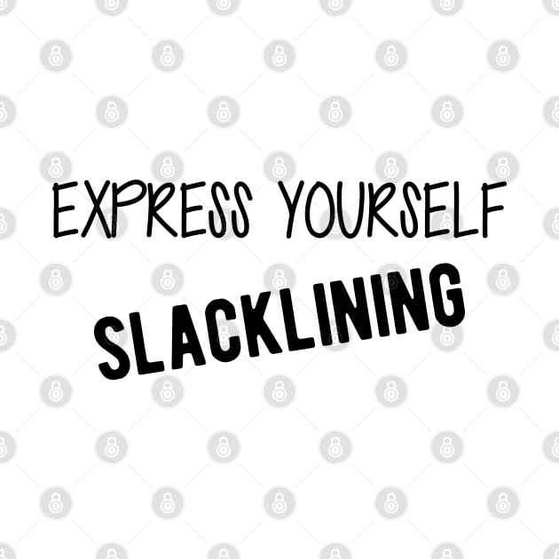 Slacklining - Express yourself slacklining by KC Happy Shop