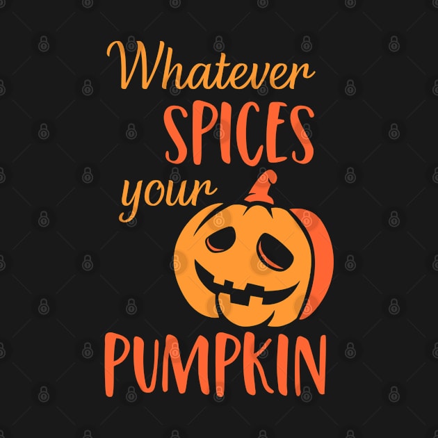 Whatever Spices Your Pumpkin. Halloween by PeppermintClover