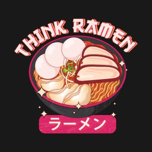 Think Ramen T-Shirt