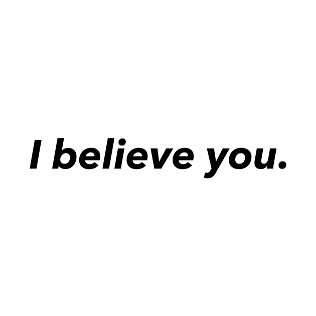 I believe you. by karlsaintlucy