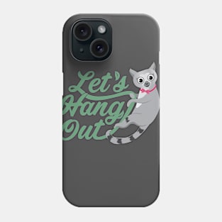 Cute Lemur saying Let's Hang Out! Phone Case