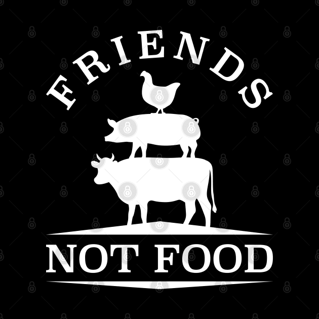 Friends Not Food by LuckyFoxDesigns