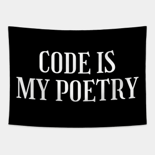 code is my poetry Tapestry