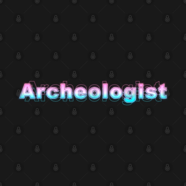 Archeologist by Sanzida Design