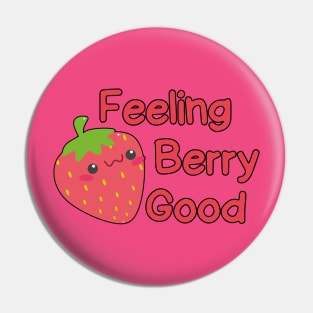 Cute Feeling Berry Good Strawberry Festival Season Funny Women Girls Pin