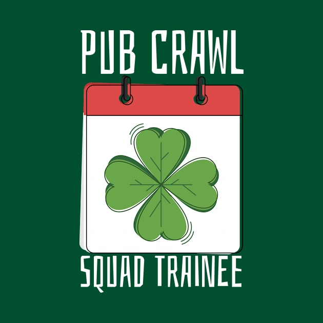 Pub Crawl Squad Trainee by lovelifetriumph