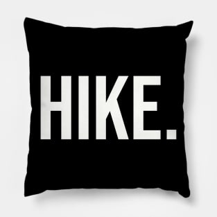 Hike. Pillow