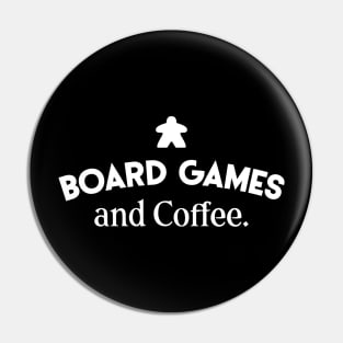 Board Games and Coffee - Board Game Meeple Addict Pin