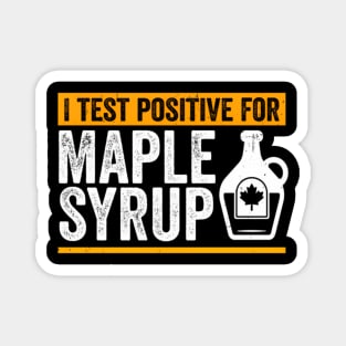 Sap Maple Tree Tapg I Test Positive For Maple Syrup Magnet