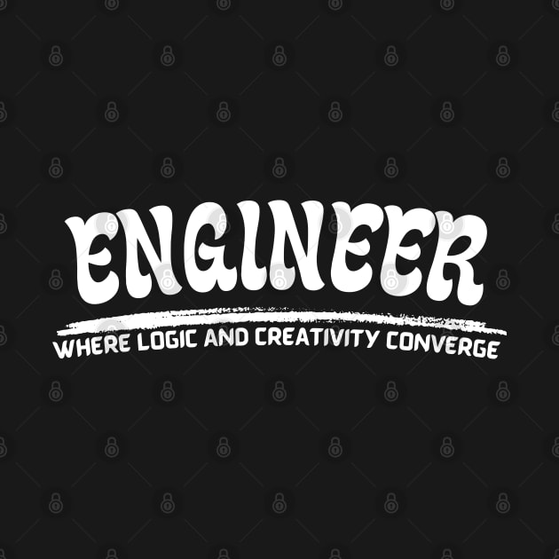 engineering where logic and creativity converge by Tee store0