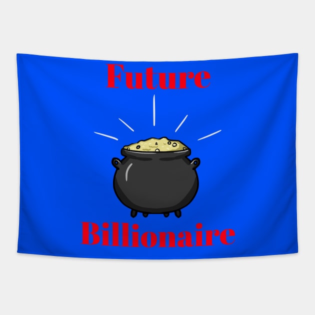 Future Billionaire Tapestry by Aversome