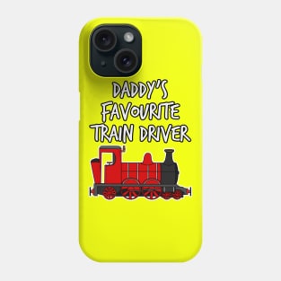 Daddy's Favourite Train Driver Kids Steam Engine (Red) Phone Case