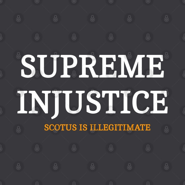 SUPREME INJUSTICE - SCOTUS IS Illegitimate - Back by SubversiveWare