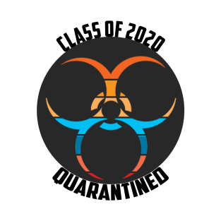 class of 2020 quarantined T-Shirt