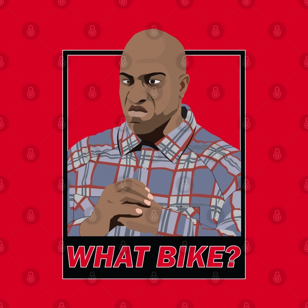 What Bike? by Threetothadome