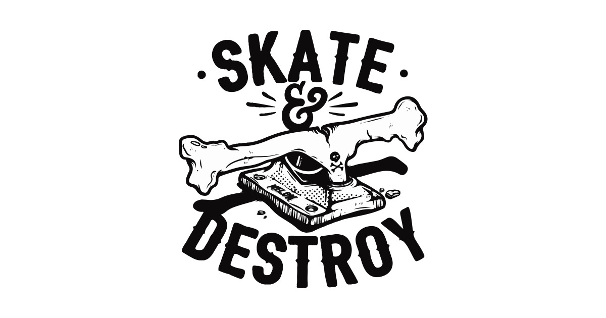 Skate and Destroy Skate Or Die Sticker TeePublic