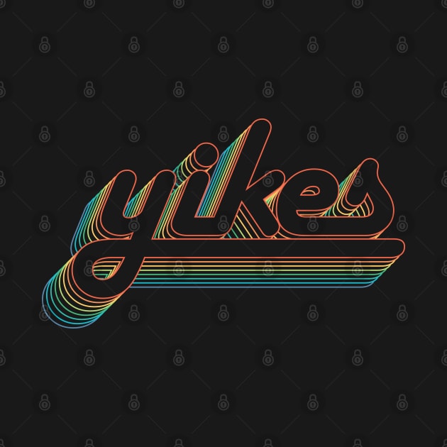 yikes by tyleraldridgedesign