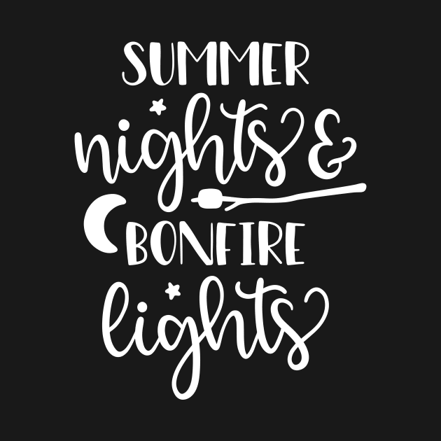 Summer Nights And Bonfire Lights by ThrivingTees