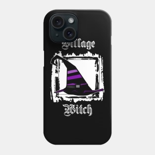 Village Witch Funny Spiritual Wiccan Humor Phone Case