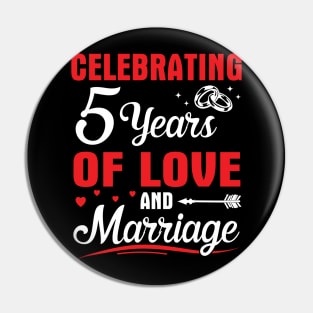 Celebrating 5 Years Of Love And Marriage Happy Husband Wife Papa Nana Uncle Aunt Brother Sister Pin