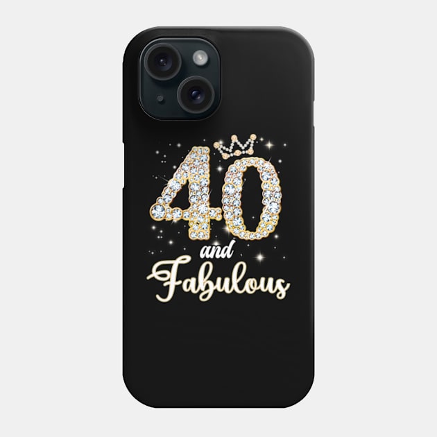 40 And Fabulous Happy Birthday To Me 40th Birthday Phone Case by Cristian Torres