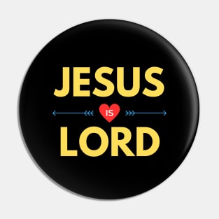 Jesus Is Lord | Christian Saying Pin