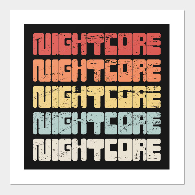 Retro Vintage Nightcore Music Nightcore Posters And Art Prints